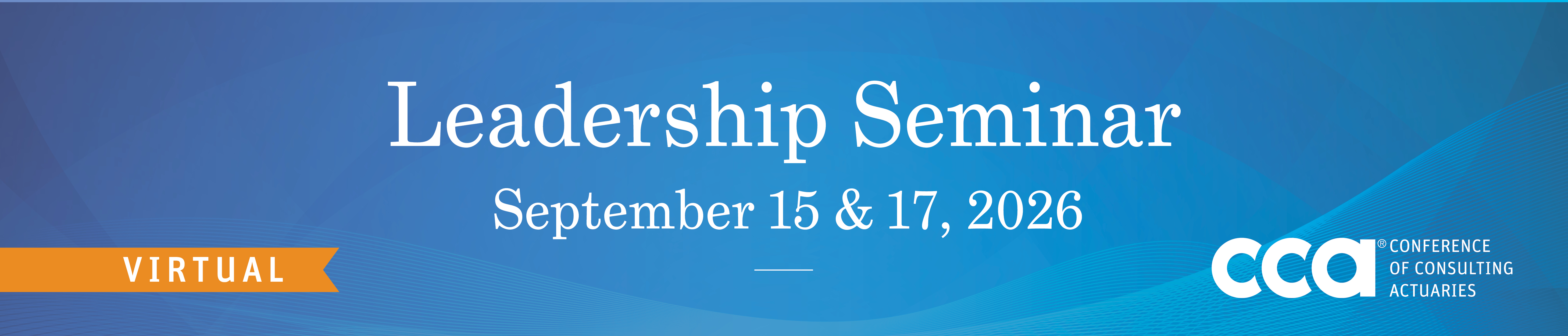 Leadership Seminar September 15 & 17, 2026